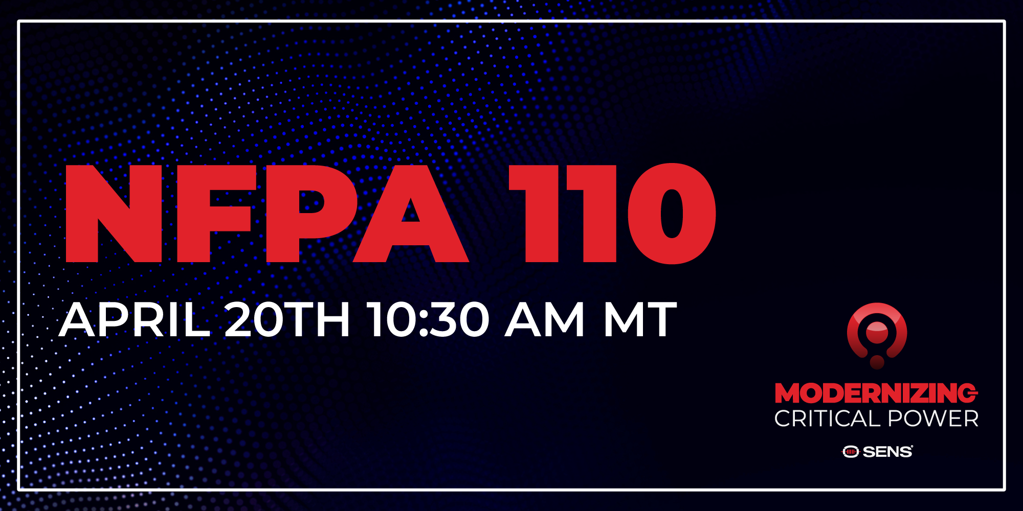 Insight into NFPA 110's Proposed 2025 Amendments | SENS