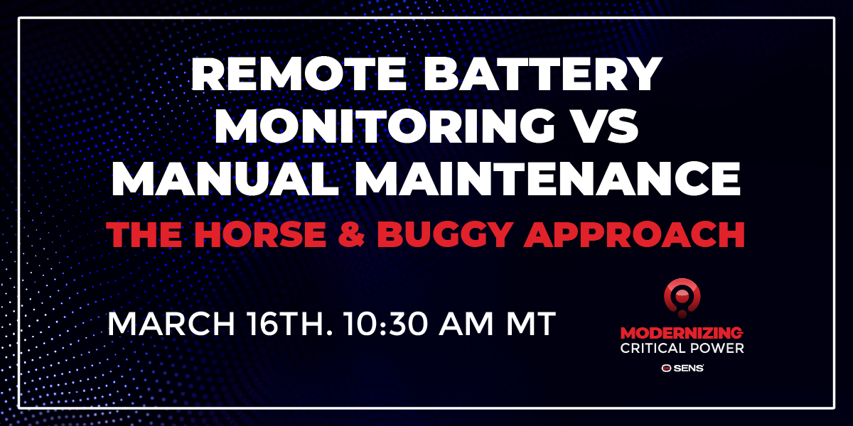 Remote Battery Monitoring vs. Manual Maintenance | SENS