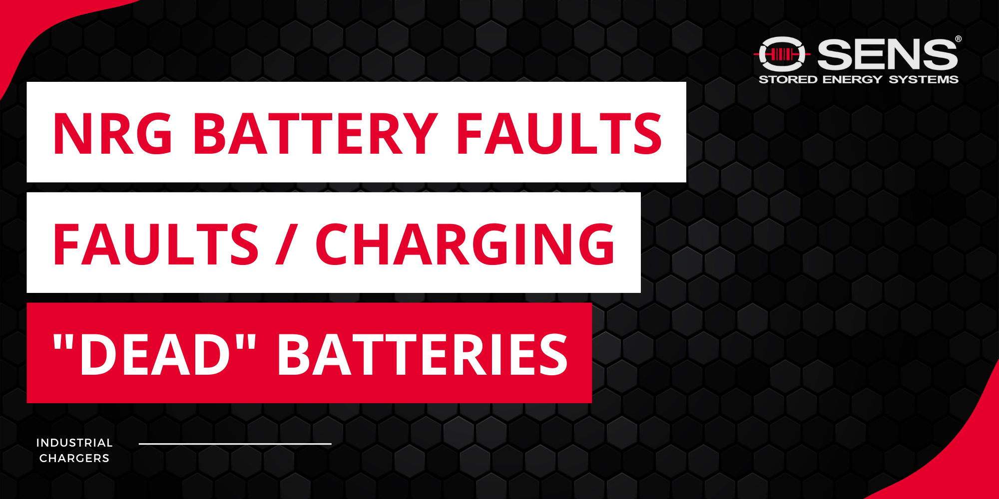 Tech Tip: NRG Battery Faults / Charging “Dead” Batteries