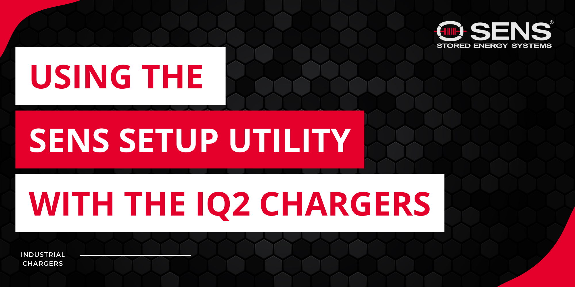 Using the SENS Setup Utility With the IQ2 Chargers